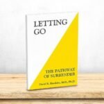 Letting Go by David R. Hawkins