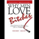 Why Men Marry Bitches – Sherry Argov