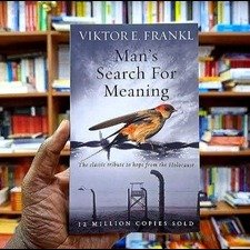 Man's Search for Meaning by Viktor E. Frankl