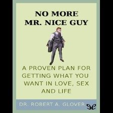 No More Mr. Nice Guy by Robert Glover