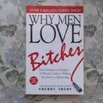 Why men love bitches- Sherry Argov