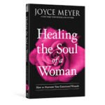 Healing Soul Of A woman – Joyce Meyer