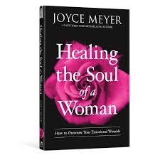 Healing Soul Of A woman – Joyce Meyer
