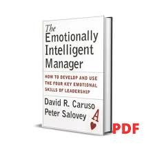 The Emotionally Intelligent Manager – David Caruso