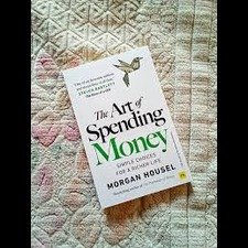 The Art of Spending Money by Morgan Housel