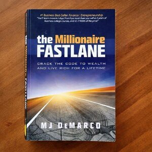 The Millionaire Fastlane by M.J. DeMarco