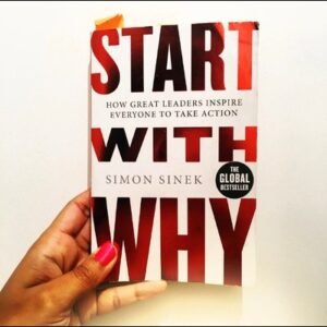 Start with Why by Simon Sinek